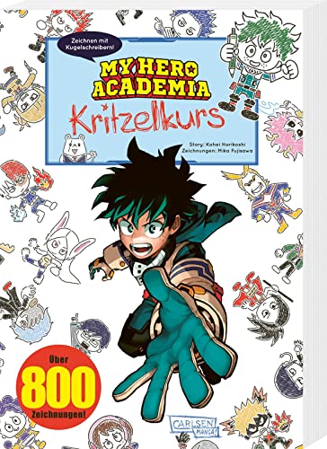 My Hero Academia Kritzelkurs: Mit einfachen Illustrationen, die jeder zeichnen kann! von Carlsen Manga